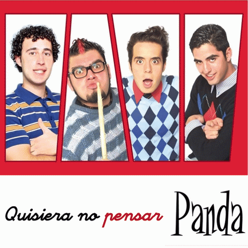 Panda : Quisiera no Pensar